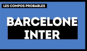 Barça-Inter : les compos probables