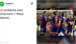 FC Barcelone : Lionel Messi assure n'avoir « aucun problème » avec Antoine Griezmann