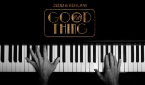 Zedd - Good Thing