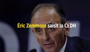 Éric Zemmour saisit la CEDH