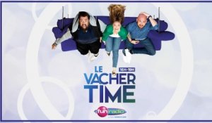 Le Vacher Time (22/10/19)