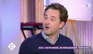 AVC : Nathanael de Rincquesen témoigne - C à Vous - 30/10/2019