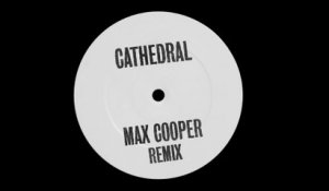 MJ Cole - Cathedral