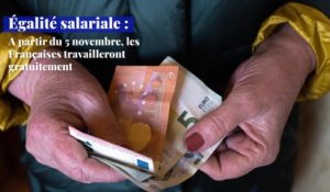 Égalité salariale : à partir du 5 novembre, les Françaises travailleront gratuitement