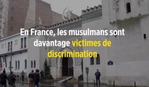 En France, les musulmans sont davantage victimes de discrimination