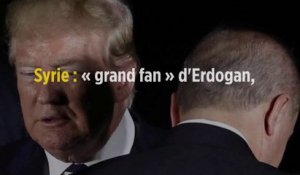 Syrie : « grand fan » d'Erdogan, Donald Trump reste évasif