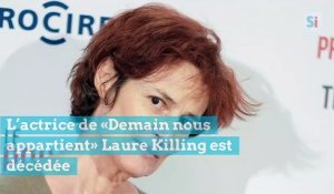 Laure Killing, l’actrice de «Demain nous appartient» est décédée