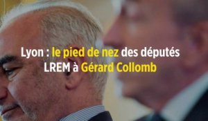 Lyon : le pied de nez des députés LREM à Gérard Collomb