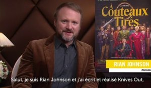 [EXCLUSIF] L'interview - Rian Johnson - À COUTEAUX TIRÉS