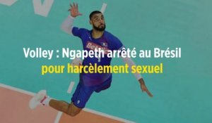 Volley : Ngapeth arrêté au Brésil pour harcèlement sexuel