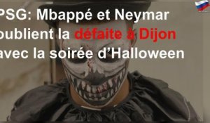 PSG: Mbappé et Neymar oublient la défaite à Dijon avec la soirée d’Halloween