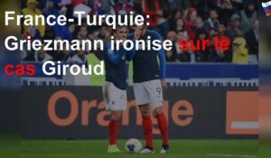France-Turquie: Griezmann ironise sur le cas Giroud