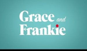 Grace and Frankie - Trailer Saison 6
