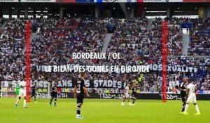 Bordeaux - OL : le bilan des Gones en Gironde