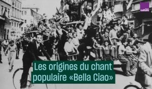 Les origines du chant populaire "Bella Ciao" - #CulturePrime