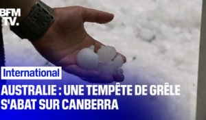 Australie: une tempête de grêle s'est abattue sur Canberra