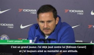 Chelsea - Lampard : "Cavani ? J'ai toujours aimé sa mentalité"