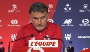 Galtier «Tout est toujours envisageable» - Foot - L1 - Lille