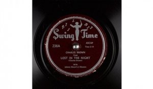 Charles Brown - Lost in the Night (1947)
