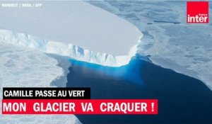 Pourquoi le glacier Thwaites en Antarctique est scruté par les chercheurs - Camille Passe au Vert