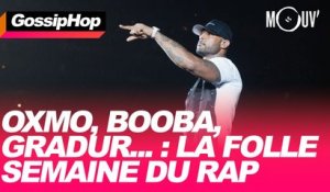 Oxmo, Booba, Gradur... : la folle semaine du rap