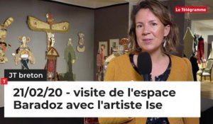 JT Breton du vendredi 21 février 2020. visite de l'espace Baradoz avec l'artiste Ise
