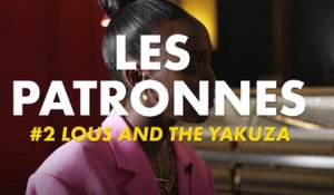 Les Patronnes I Lous and the Yakuza - Épisode 2