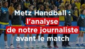Metz Handball – Bucarest : l’analyse de notre journaliste avant le match