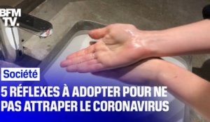 Coronavirus: 5 réflexes à adopter pour ne pas l’attraper