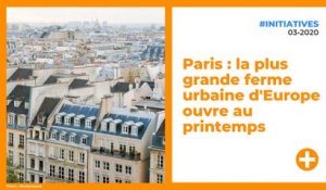 Paris : la plus grande ferme urbaine d'Europe ouvre au printemps
