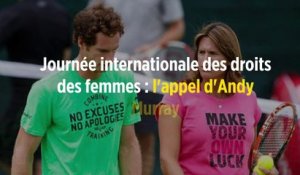 Journée internationale des droits des femmes : l'appel d'Andy Murray
