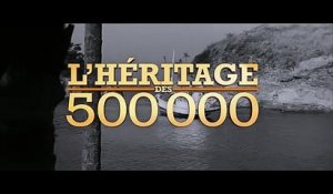 L'héritage des 500 000 (2019) - Bande annonce