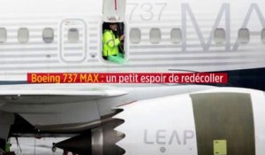 Boeing 737 MAX : un petit espoir de redécoller