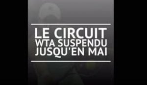 Le circuit WTA suspendu jusqu'en mai