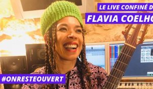 Le live confiné de Flavia Coelho I On Reste Ouvert