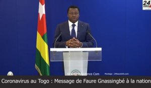 Coronavirus : Faure Gnassingbé décrète l'état d'urgence sanitaire au Togo