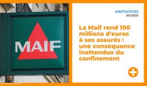 La Maif rend 100 millions d'euros à ses assurés : une conséquence inattendue du confinement