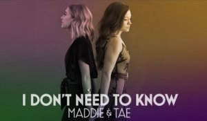 Maddie & Tae - I Don't Need To Know (Audio)