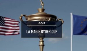 Golf : La magie Ryder Cup
