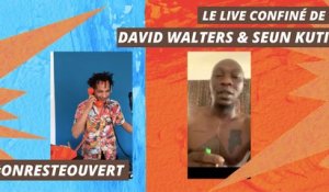 Le live confiné de David Walters et Seun Kuti I On Reste Ouvert