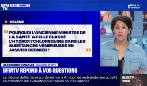 Pourquoi Agnès Buzyn a-t-elle classé l'hydroxychloroquine dans les substances vénéneuses? BFMTV répond à vos questions