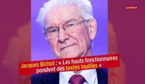 Jacques Bichot : « Les hauts fonctionnaires pondent des textes inutiles »