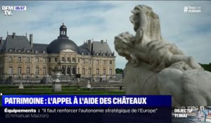 L'appel à l'aide des châteaux de France pour sauver le patrimoine