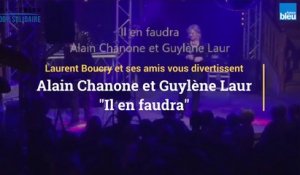 Alain Chanone et Guylène Laur "Il en faudra"