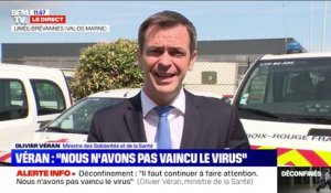 Olivier Véran: "Il faut encore faire attention, nous n'avons pas vaincu le virus"
