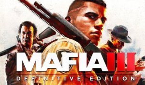 MAFIA 3 REMASTERED Definitive Edition - Bande Annonce Officielle