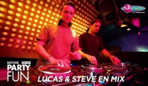 "Le Before Party Fun" : revivez le mix de Lucas & Steve