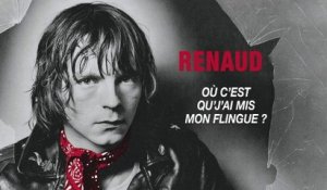 Renaud - Où c'est qu'j'ai mis mon flingue ?