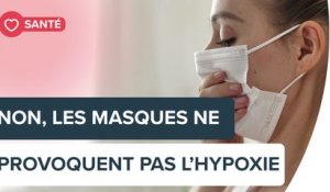 Non, les masques ne provoquent pas l'hypoxie | Futura