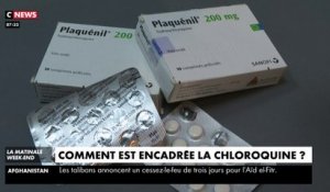 Comment est encadrée la chloroquine ?